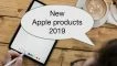 پیش بینی محصول جدید اپل 2019-2020